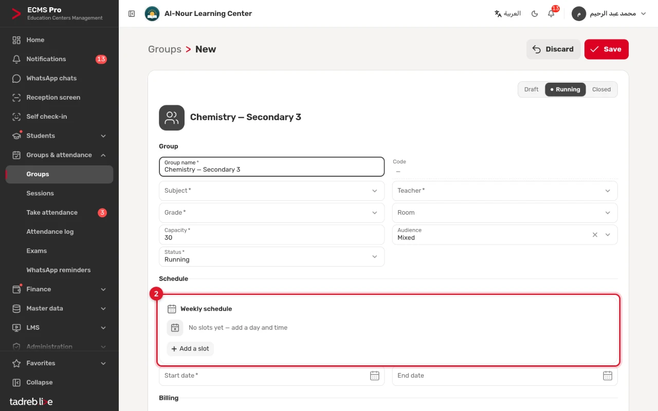 A new group: its details (name, subject, teacher, grade, room, capacity, status), then the weekly schedule with Add a slot, and the start and end dates